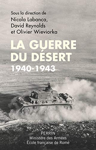 La Guerre Du Desert 1940 1943 French Edition Ebook Collectif Amazon Co Uk Kindle Store