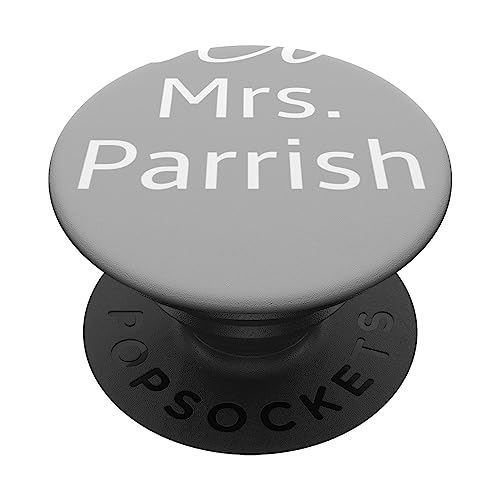 Mrs. PARRISH personalized engagment announcment PopSockets Swappable PopGrip, Black