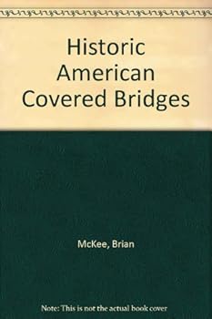 Hardcover Historic American Covered Bridges Book