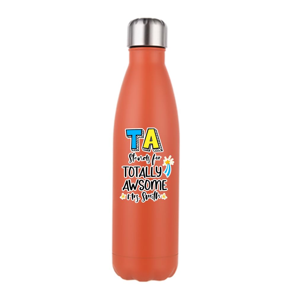 Getagift Personalised TA Stands For Totally Awesome, Teaching Assistant Gift, 500 ML Double Walled Insulated Stainless Steel Bottle. (Matt Orange)