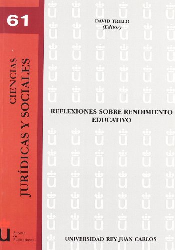 Reflexiones sobre rendiniento educativo