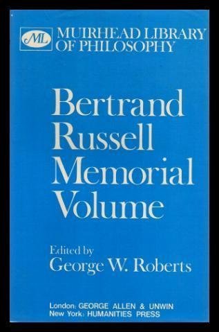 Bertrand Russell memorial volume (Muirhead library of philosophy)      Hardcover – January 1, 1979