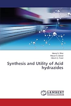 Paperback Synthesis and Utility of Acid hydrazides Book