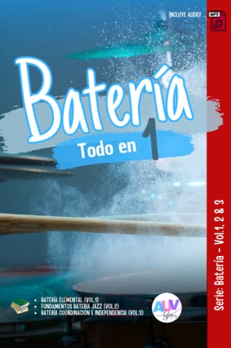 Batería Todo en 1: Batería Elemental + Fundamentos de Batería Jazz + Batería: Coordinación e Independencia