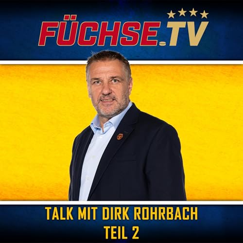 F&Uuml;CHSE.TV: Talk mit Dirk Rohrbach Teil 2
