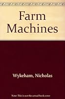 Farm Machines 0817213287 Book Cover