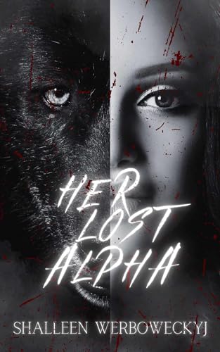 Her Lost Alpha: Book 1 (Paranormal Romance)