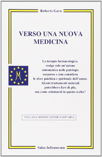 Verso una nuova medicina Verso una nuova medicina