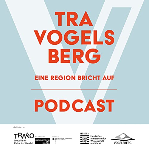 『TraVogelsberg &ndash; eine Region bricht auf &ndash; der Podcast』のカバーアート