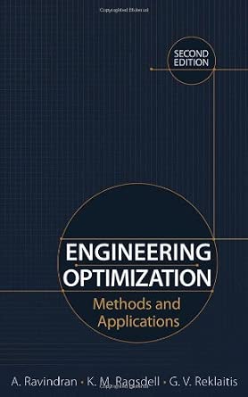 Engineering Optimization: Methods and Applications:2nd (Second) edition ...