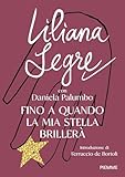 Fino a quando la mia stella brillerà