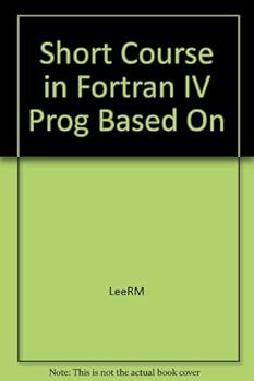 Paperback Short Course in Fortran IV Prog Based On Book
