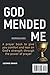 God Mended Me