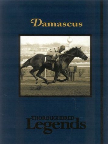 Damascus (Thoroughbred Legends (Numbered))
