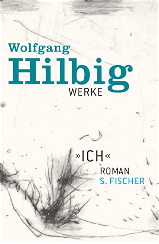 Werke, Band 5: »Ich«: Roman (German Edition)
