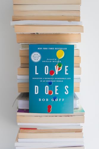 Love Does: Discover a Secretly Incredible Life in an Ordinary World - thumbnail 3