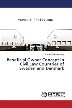 Beneficial Owner Concept in Civil Law Countries of Sweden and Denmark