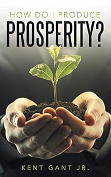 Paperback How Do I Produce Prosperity? Book