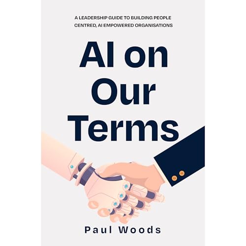 AI on Our Terms Audiolibro Por Paul Woods arte de portada