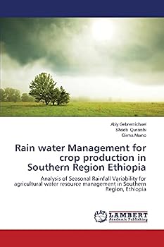 Paperback Rain water Management for crop production in Southern Region Ethiopia Book