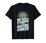 My God Is Stronger Than Gastric Cancer Cristiano Religioso Camiseta