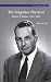 The Forgotten Physicist: Robert F. Bacher, 1905-2004 (The Los Alamos Story, No. 6)