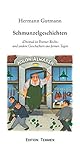  Schmunzelgeschichten: Dreimal ist Bremer Recht und andere Geschichten aus fernen Tagen
