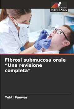 Paperback Fibrosi submucosa orale "Una revisione completa" [Italian] Book