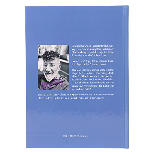 Fragen Sie weder Arzt noch Apotheker - Fragen Sie Robert Franz | Das neue Buch von Robert Franz - geschrieben von Silvija Fućak