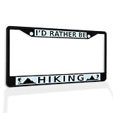 Fastasticdeals Metal Insert License Plate Frame I'd Rather Be Hiking C Weatherproof Car Accessories...