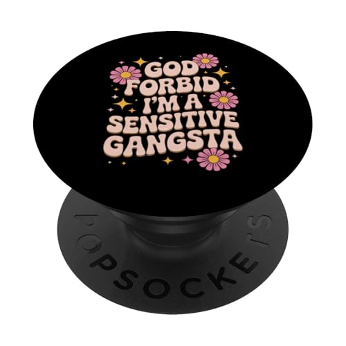 Dire drôle, Dieu ne Plaise, Je suis Un Gangsta Sensible, Femmes et Hommes PopSockets PopGrip Adhésif