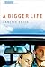 A Bigger Life (Eden Plain Series #1)
