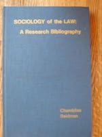 Sociology of the Law: A Research Bibliography B001AGA6G6 Book Cover