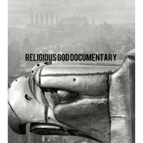 Religious God Documentary Audio