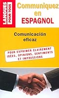 Communiquer en espagnol / Jean Chapron, Pierre Gerboin, Enrique Pastor 2266031430 Book Cover