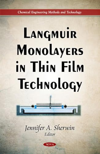 Langmuir Monolayers in Thin Film Technology (Chemical Engineering Methods and Technology)