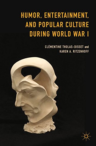 Humor, Entertainment, and Popular Culture during World War I (English Edition)