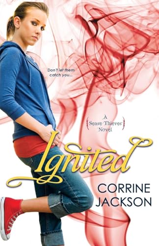 Ignited (Sense Thieves)