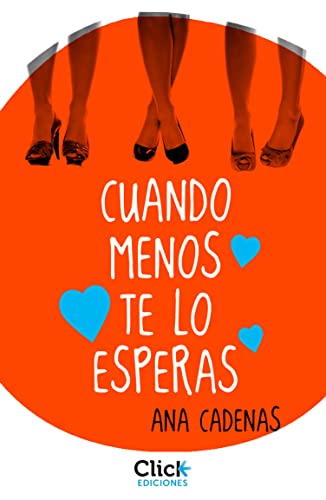 Cuando menos te lo esperas (Novela Femenina)