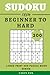 SUDOKU from Beginner to Hard: Large Print 200 Puzzle Book Series