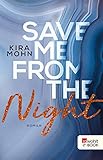  Save me from the Night (Leuchtturm-Trilogie 2)