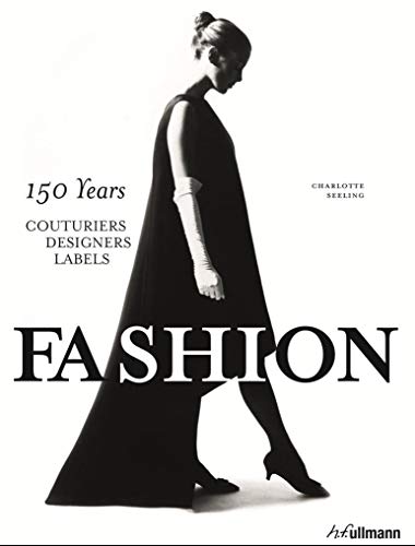 Télécharger Fashion: 150 Years Couturiers, Designers, Labels Livre eBook France