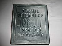 A Wealth of Tradition: Jotul 1853-2003 B00E4SL2CO Book Cover