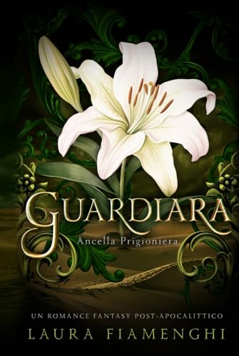 Guardiara: Ancella Prigioniera