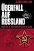 Überfall auf Russland: Buch VII der Winterscharfschützen-Reihe