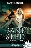  Mort sur la lande: Bane Seed, T4