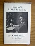  Max Reinhardt über das Theater