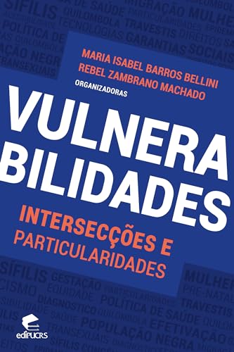 Vulnerabilidades: Intersecções e particularidades