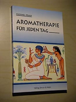Aromatherapie für jeden Tag