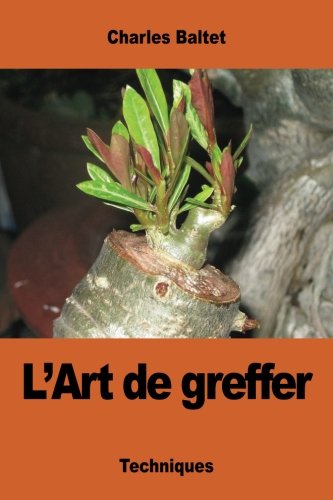 L'Art de greffer Livre eBook France
